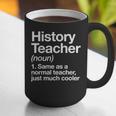 History Teacher Definition Back To School First Day Graphic Print Coffee Mug, History Teacher Mugs, funny gift