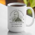Alexander Hamilton Wrote 51 Essays In 6 Months Teacher Quote Graphic Print Coffee Mug, funny gift Alexander Hamilton Wrote 51 Essays In 6 Months Teacher Quote Graphic Print Coffee Mug, funny gift