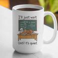 Halloween Teacher I'Ll Just Wait Until It's Quiet Graphic Print Coffee Mug, funny gift