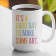 It's A Good Day To Make Art Artist Teacher Painter Graphic Print Coffee Mug, funny gift It's A Good Day To Make Art Artist Teacher Painter Graphic Print Coffee Mug, funny gift