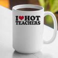 I Love Hot Teachers Men Women Graphic Print Coffee Mug, funny gift I Love Hot Teachers Men Women Graphic Print Coffee Mug, funny gift