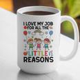 Love Job For Little Reasons Daycare Teacher Graphic Graphic Print Coffee Mug, funny gift