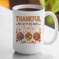Teach Thanksgiving Teacher Thankful For My Preschool Turkeys Graphic Print Coffee Mug, funny gift Teach Thanksgiving Teacher Thankful For My Preschool Turkeys Graphic Print Coffee Mug, funny gift