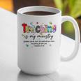 Teaching Is My Ministry God Christian Teacher Back To School Graphic Print Coffee Mug, funny gift Teaching Is My Ministry God Christian Teacher Back To School Graphic Print Coffee Mug, funny gift
