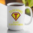 Teaching Is My Superpower Fun Elementary Teacher 1st Grade Graphic Print Coffee Mug, funny gift Teaching Is My Superpower Fun Elementary Teacher 1st Grade Graphic Print Coffee Mug, funny gift