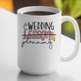 Wedding Planning Not Lesson Engaged Teacher Wedding Graphic Print Coffee Mug, funny gift Wedding Planning Not Lesson Engaged Teacher Wedding Graphic Print Coffee Mug, funny gift