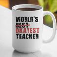 World's Best Okayest Teacher ACY025a For Men Women Graphic Print Coffee Mug, funny gift