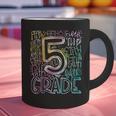 5th Grade Typography Team Fifth Grade Teacher Back To School Graphic Print Coffee Mug, gift for family, gift for coworker 5th Grade Typography Team Fifth Grade Teacher Back To School Graphic Print Coffee Mug, gift for family, gift for coworker