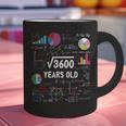 60 Year Old Math Teacher Square Root Of 3600 60th Birthday Graphic Print Coffee Mug, gift for family, gift for coworker 60 Year Old Math Teacher Square Root Of 3600 60th Birthday Graphic Print Coffee Mug, gift for family, gift for coworker