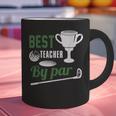 Best Teacher By Par Golf Golfer Graphic Print Coffee Mug, gift for family, gift for coworker Best Teacher By Par Golf Golfer Graphic Print Coffee Mug, gift for family, gift for coworker