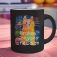 Broken Crayons Still Color Cat Teacher Graphic Print Coffee Mug, gift for family, gift for coworker