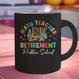 Colorful Math Teacher Retirement Solve The Problem Retired Graphic Print Coffee Mug, gift for family, gift for coworker Colorful Math Teacher Retirement Solve The Problem Retired Graphic Print Coffee Mug, gift for family, gift for coworker