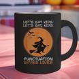 Halloween Teacher Witch Lets Eat Kids Punctuation Graphic Print Coffee Mug, gift for family, gift for coworker Halloween Teacher Witch Lets Eat Kids Punctuation Graphic Print Coffee Mug, gift for family, gift for coworker