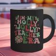 In My Holly Xmas Jolly Teacher Era Teacher Vibes Christmas For Men Women Kids Graphic Print Coffee Mug, gift for family, gift for coworker