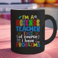 I'm Science Teacher Of Course I Have Problems Back To School Men Women Graphic Print Coffee Mug, Science Teacher Mugs, gift for family, gift for coworker I'm Science Teacher Of Course I Have Problems Back To School Men Women Graphic Print Coffee Mug, Science Teacher Mugs, gift for family, gift for coworker