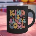 Kind Is Always Cool Groovy Teacher Be Kind Kindness Matters Graphic Print Coffee Mug, Groovy Teacher Mugs, gift for family, gift for coworker Kind Is Always Cool Groovy Teacher Be Kind Kindness Matters Graphic Print Coffee Mug, Groovy Teacher Mugs, gift for family, gift for coworker