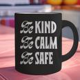 Be Kind Be Calm Be Safe Awareness For Teachers For Men Women Kids Graphic Print Coffee Mug, gift for family, gift for coworker Be Kind Be Calm Be Safe Awareness For Teachers For Men Women Kids Graphic Print Coffee Mug, gift for family, gift for coworker