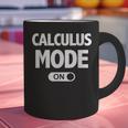 Math Calculus Mode On Teacher T-Shirt Graphic Print Coffee Mug, gift for family, gift for coworker Math Calculus Mode On Teacher T-Shirt Graphic Print Coffee Mug, gift for family, gift for coworker