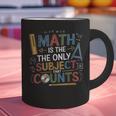 Math Teacher Mathematician Subject Mathematics Joke Graphic Print Coffee Mug, gift for family, gift for coworker Math Teacher Mathematician Subject Mathematics Joke Graphic Print Coffee Mug, gift for family, gift for coworker