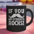 If You Mustache My Students Rock Teacher Mustache Graphic Print Coffee Mug, gift for family, gift for coworker If You Mustache My Students Rock Teacher Mustache Graphic Print Coffee Mug, gift for family, gift for coworker