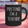 Pretend I'm A Teacher Costume Halloween Easy Adult Kid Graphic Print Coffee Mug, gift for family, gift for coworker Pretend I'm A Teacher Costume Halloween Easy Adult Kid Graphic Print Coffee Mug, gift for family, gift for coworker