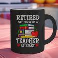 Retired But Forever a Teacher At Heart Teacher Retirement Graphic Print Coffee Mug, gift for family, gift for coworker Retired But Forever a Teacher At Heart Teacher Retirement Graphic Print Coffee Mug, gift for family, gift for coworker