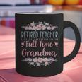 Retired Teacher Full Time Grandma Teaching Retirement Graphic Print Coffee Mug, gift for family, gift for coworker Retired Teacher Full Time Grandma Teaching Retirement Graphic Print Coffee Mug, gift for family, gift for coworker