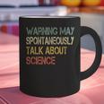 Retro Scientist Warning May Talk About Science Teacher Graphic Print Coffee Mug, Science Teacher Mugs, gift for family, gift for coworker