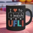 Science Of Reading I Love To Teach UFLI Teacher Literacy Graphic Print Coffee Mug, Science Teacher Mugs, gift for family, gift for coworker