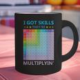 I Got Skills They'Re Multiplying Math Teacher Students Graphic Print Coffee Mug, gift for family, gift for coworker