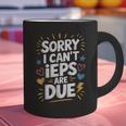 Sorry I Can'T Ieps Are Due Cute Elementary Teacher Iep Sped Graphic Print Coffee Mug, gift for family, gift for coworker Sorry I Can'T Ieps Are Due Cute Elementary Teacher Iep Sped Graphic Print Coffee Mug, gift for family, gift for coworker