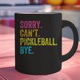 Sorry Can't Pickleball Bye Teacher Student Sport Graphic Print Coffee Mug, gift for family, gift for coworker
