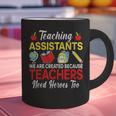 Teaching Assistant Because Teachers Need Heroes Too Cute Graphic Print Coffee Mug, gift for family, gift for coworker Teaching Assistant Because Teachers Need Heroes Too Cute Graphic Print Coffee Mug, gift for family, gift for coworker