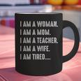 Woman Mom Teacher Wife TIRED T Shirt Cute Mom Teacher Shirts Graphic Print Coffee Mug, gift for family, gift for coworker Woman Mom Teacher Wife TIRED T Shirt Cute Mom Teacher Shirts Graphic Print Coffee Mug, gift for family, gift for coworker