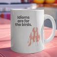 English Teachers Idiom Joke Grammar Police Literature Lovers Men Women Girls Kids Graphic Print Coffee Mug, English Teacher Mugs, gift for family, gift for coworker