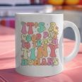 It's A Good Day To Teach Tiny Humans Teacher Teaching Graphic Print Coffee Mug, gift for family, gift for coworker