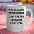 Professional Development Days Teacher Lie Party Graphic Print Coffee Mug, gift for family, gift for coworker