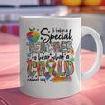 It Takes A Special Teacher To Hear What A Child Cannot Say Graphic Print Coffee Mug, gift for family, gift for coworker