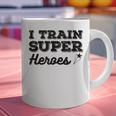 I Train Superheroes For Teacher Coach Men Women Graphic Print Coffee Mug, gift for family, gift for coworker I Train Superheroes For Teacher Coach Men Women Graphic Print Coffee Mug, gift for family, gift for coworker