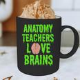 Anatomy Teachers Love Brains Halloween Teacher Costume Shirt Graphic Print Coffee Mug, novelty gifts, funny gifts Anatomy Teachers Love Brains Halloween Teacher Costume Shirt Graphic Print Coffee Mug, novelty gifts, funny gifts