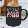 Theatre School Drama Class Musical Theater Drama Teacher Graphic Print Coffee Mug, novelty gifts, funny gifts