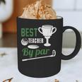 Best Teacher By Par Golf Golfer Graphic Print Coffee Mug, novelty gifts, funny gifts Best Teacher By Par Golf Golfer Graphic Print Coffee Mug, novelty gifts, funny gifts