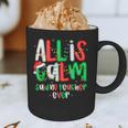 All Calm Said No Teacher Teacher Christmas Lights Graphic Print Coffee Mug, novelty gifts, funny gifts All Calm Said No Teacher Teacher Christmas Lights Graphic Print Coffee Mug, novelty gifts, funny gifts