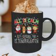 All Is Calm Xmas Kindergarten Christmas Season Teacher Graphic Print Coffee Mug, novelty gifts, funny gifts All Is Calm Xmas Kindergarten Christmas Season Teacher Graphic Print Coffee Mug, novelty gifts, funny gifts