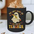 You Can't Scare Me I'm A Math Teacher Halloween Ghost Groovy Graphic Print Coffee Mug, novelty gifts, funny gifts You Can't Scare Me I'm A Math Teacher Halloween Ghost Groovy Graphic Print Coffee Mug, novelty gifts, funny gifts