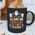 You Can't Scare Me I'm A Retired Teacher Shirt Halloween Graphic Print Coffee Mug, novelty gifts, funny gifts You Can't Scare Me I'm A Retired Teacher Shirt Halloween Graphic Print Coffee Mug, novelty gifts, funny gifts