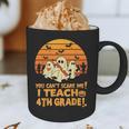 You Can't Scare Me I Teach 4th Grade Teacher Halloween Graphic Print Coffee Mug, novelty gifts, funny gifts You Can't Scare Me I Teach 4th Grade Teacher Halloween Graphic Print Coffee Mug, novelty gifts, funny gifts