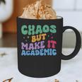 Chaos But Make It Academic Teacher Back To School Graphic Print Coffee Mug, novelty gifts, funny gifts Chaos But Make It Academic Teacher Back To School Graphic Print Coffee Mug, novelty gifts, funny gifts