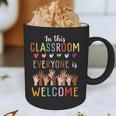 In This Classroom Everyone Is Welcome For Teacher Graphic Print Coffee Mug, novelty gifts, funny gifts In This Classroom Everyone Is Welcome For Teacher Graphic Print Coffee Mug, novelty gifts, funny gifts