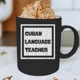 Cuban Language Teacher Graphic Print Coffee Mug, novelty gifts, funny gifts
